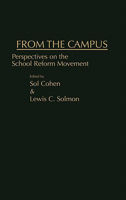 Libro From The Campus: Perspectives On The School Reform ...