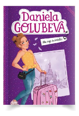 Libro ¡un Viaje Increíble! Daniela Golubeva Universo Binario