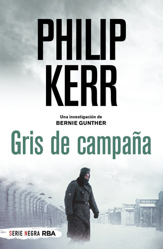 Libro Gris De Campaã¿a (bolsillo) - Kerr, Philip