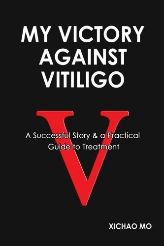 Book : My Victory Against Vitiligo A Successful Story And A