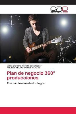 Libro Plan De Negocio 360 Producciones - Portela Bocanegr...
