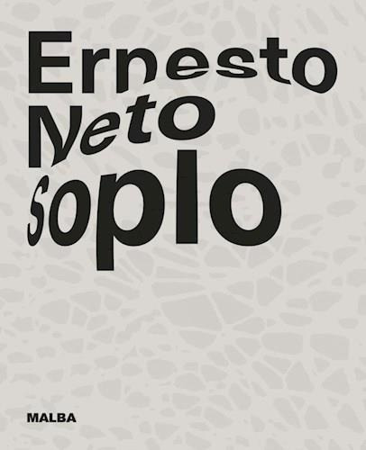 Ernesto Neto. Soplo Jochen Volz Malba