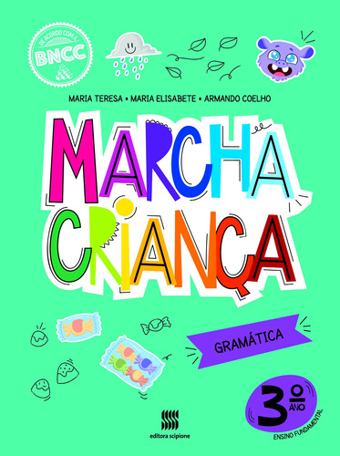 Marcha criança - Gramática - 3ª Ano, de Teresa, Maria. Série Marcha criança Editora Somos Sistema de Ensino em português, 2020