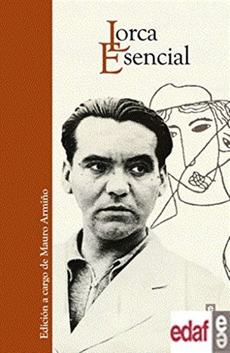 Lorca Esencial (obras Inmortales)