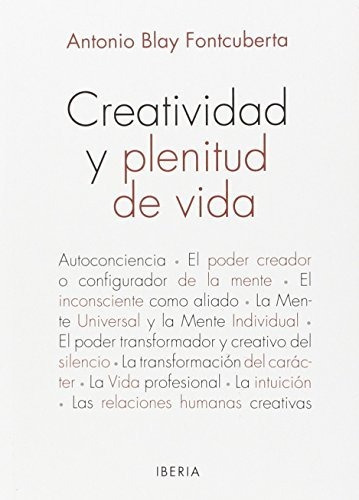 Creatividad Y Plenitud De Vida