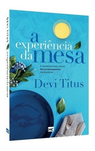 Livro A Experiência Da Mesa - Devi Titus