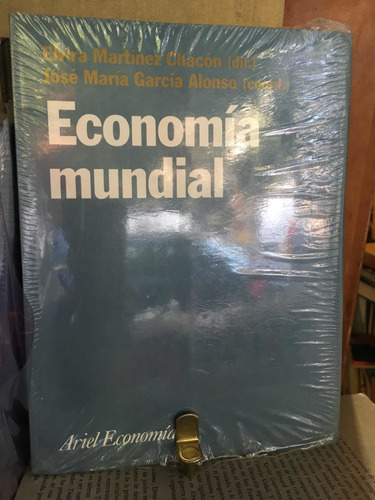 Economía Mundial: Elvira Martínez Chacón