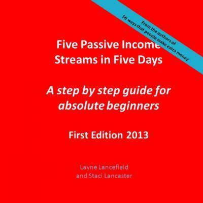 Libro Five Passive Income Streams In Five Days - Layne La...