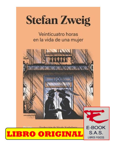 Veinticuatro Horas En La Vida De Una Mujer, De Stefan Zweig. Editorial Godot, Tapa Blanda En Español