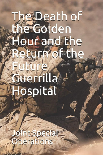 Libro: The Death Of The Golden Hour And The Return Of The Fu