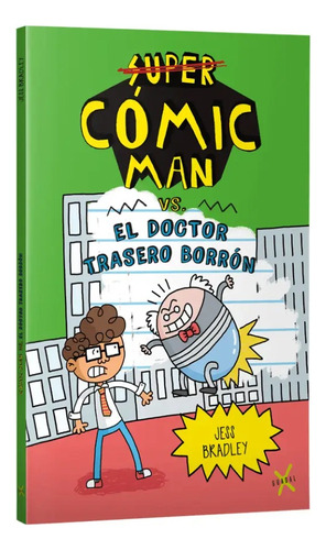 Libro Super Cómic Man Vs El Doctor Trasero Borrón