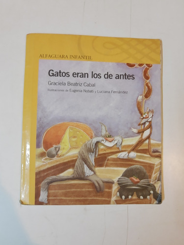 Gatos Eran Los De Antes - Cabal / Nobati / Fernandez - L373