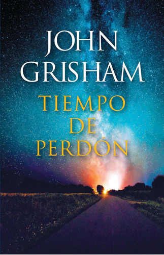 Tiempo De Perdón A Time For Mercy (jake Brigance, 3) (spanish Edition), De Grisham, John. Editorial Oem, Tapa Blanda En Español