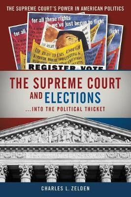Libro The Supreme Court And Elections - Charles L. Zelden