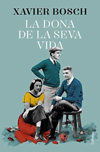 La Dona De La Seva Vida (clàssica)