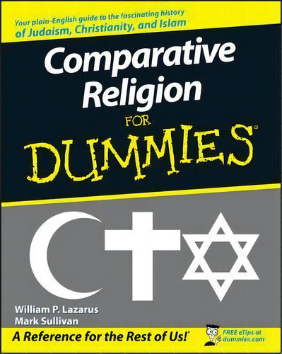 Comparative Religion For Dummies, De William P. Lazarus. Editorial John Wiley & Sons Inc, Tapa Blanda En Inglés