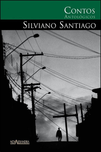 Livro: Contos Antológicos De Silviano Santiago