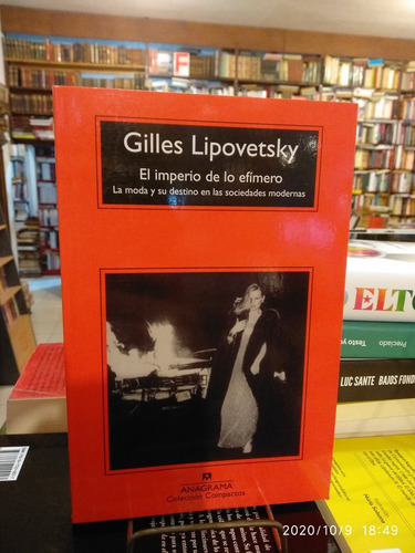 El Imperio De Lo Efímero - Gilles Lipovetsky