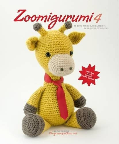 Zoomigurumi 4: 15 Cute Amigurumi Patterns 2015, De Amigurumipatterns.net. Editorial Tara Enterprise, Tapa Blanda En Inglés