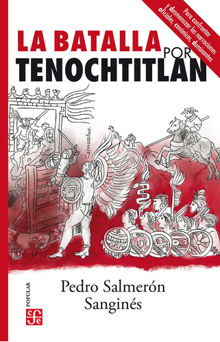 Libro La Batalla Por Tenochtitlan [ Pedro Salmerón] Original