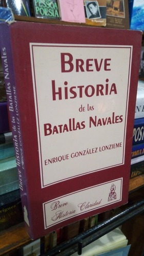 Gonzalez Lonzieme - Breve Historia De Las Batallas Nava&-.