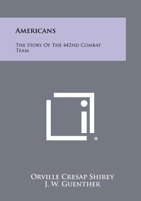 Libro Americans: The Story Of The 442nd Combat Team - Shi...