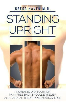 Libro Pain Management - Standing Upright : Healing Back P...