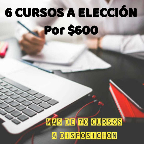 Hot Sale | Pack 6 Cursos A Elección | Más De 70 Cursos