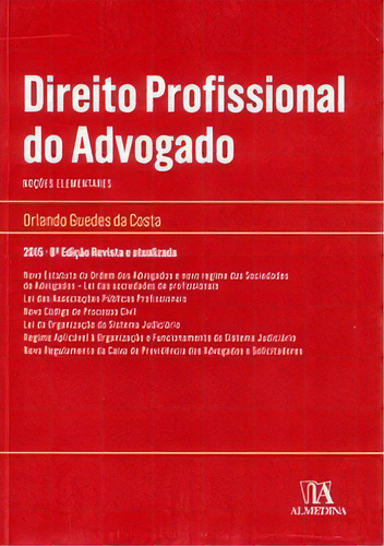 Direito Profissional Do Advogado, De Costa Da. Editora Almedina Em Português