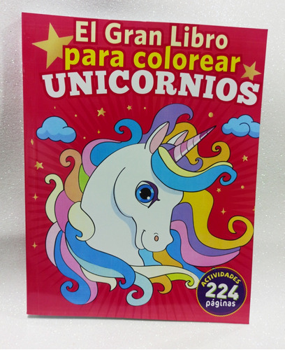 El Gran Libro Para Colorear Unicornios