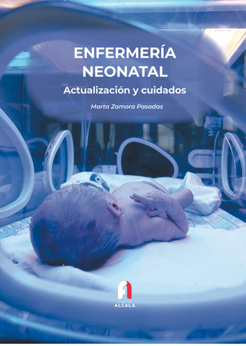 Enfermeria Neonatal Acutalizacion Y Cuidados 3ªed - Zamora P
