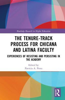 Libro The Tenure-track Process For Chicana And Latina Fac...