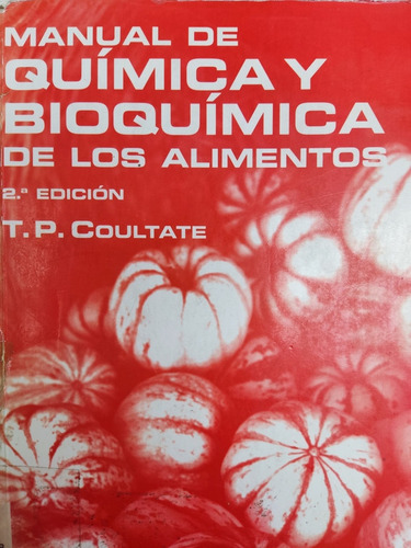 Libro Química Y Bioquímica De Los Alimentos Coultate 171l6