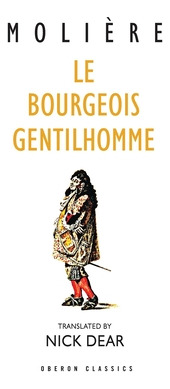 Libro Le Bourgeois Gentilhomme,: A New Version By Nick De...
