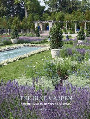 Libro Blue Garden: Recapturing An Iconic Newport Landscap...