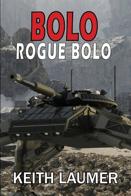 Libro Bolo: Rogue Bolo - Laumer, Keith