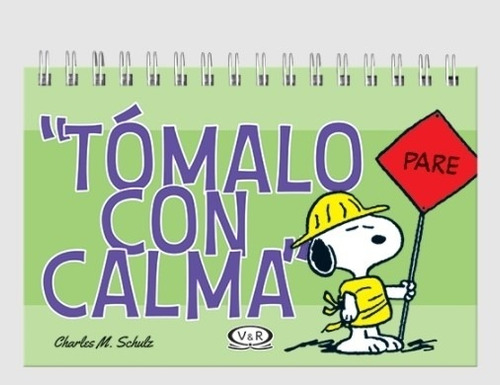 Libro Snoopy - Tomalo Con Calma