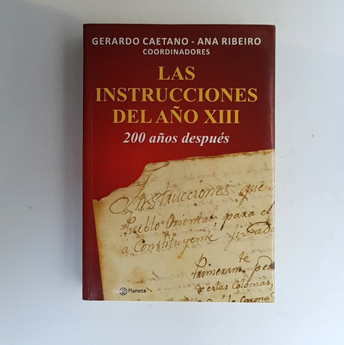 Las Instrucciones Del Año Xiii, Ana Ribeiro (comp.)