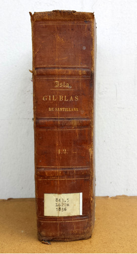 Aventuras De Gil Blas Alain-rene Le Sage 1836 Ed Gorchs