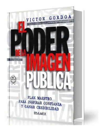 El Poder De La Imagen Pública Víctor Gordoa Best Seller