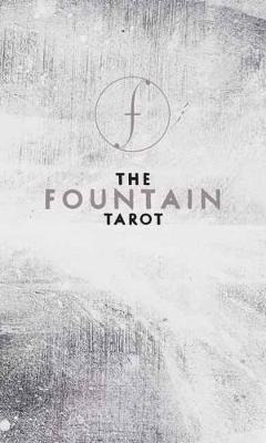 The Fountain Tarot : Illustrated Deck And Guideb (original)