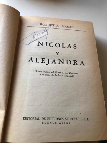 Nicolas Y Alejandra Robert K Massie Ediciones Selectas