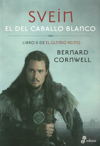 Svein, El Del Caballo Blanco El Ultimo Libro Ii