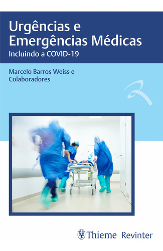 Urgências E Emergências Médicas, 1ª Edição 2020