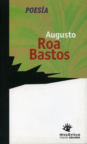 Libro - Poesia - Augusto Roa Bastos