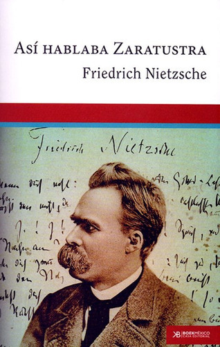 Así Hablaba Zaratustra, De Friedrich Nietzsche., Vol. No. Casa Editorial Boek Mexico, Tapa Blanda En Español, 2017