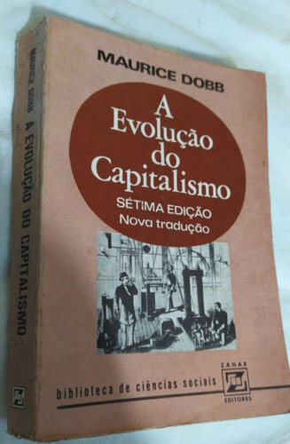Livro - A Evolução Do Capitalismo - Maurice Dobb Escolha