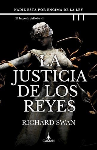 La Justicia De Los Reyes - Swan Richard (libro) - Nuevo