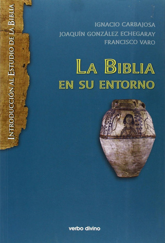 Libro: Biblia En Su Entorno.(introduccion Al Estudio De Bibl