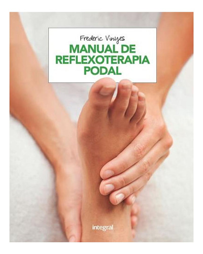 Manual De Reflexoterapia Podal Frederic Cruz Vinyes De La